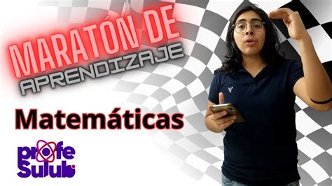 Maratón de Aprendizaje Matemáticas YouTube