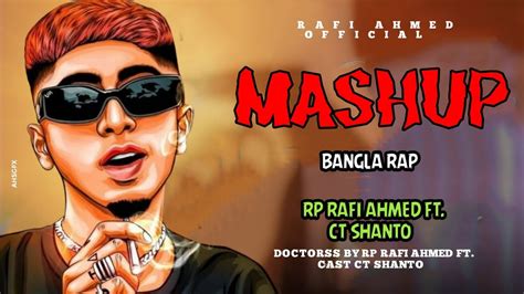 Mashup Rp Rafi Ft X Ct Shanto Official Music Youtube