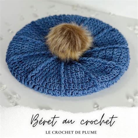 Béret Au Crochet Pdf Patron Dream Lou Passion Le Crochet De Plume