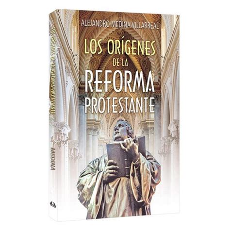 LOS ORÍGENES DE LA REFORMA PROTESTANTE Tienda GEMA Editores