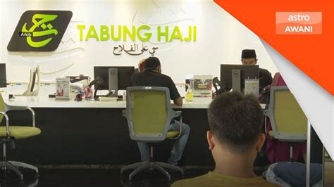 Dividen Tabung Haji Dijangka Umum April Ini Astro Awani