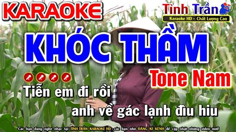 Khóc Thầm Karaoke Nhạc Sống Tone Nam Liên Khúc Karaoke Trữ Tình Tuyển