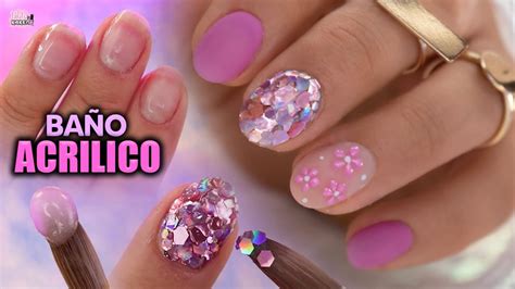 BAÑO de ACRILICO con DECORACIÓN en UÑA NATURAL NailsByKaren YouTube