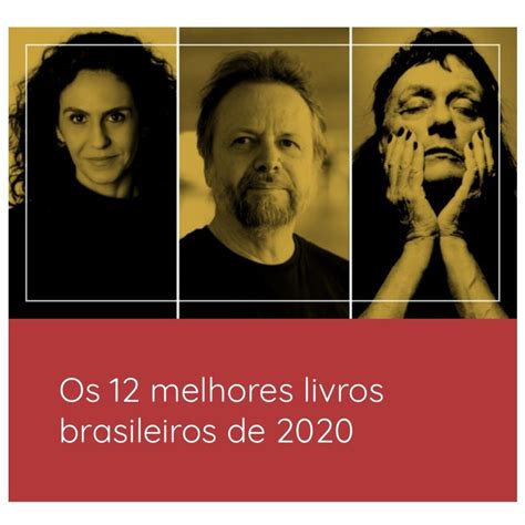 Os 12 Melhores Livros Brasileiros De 2020 Melhores Livros Brasileiros