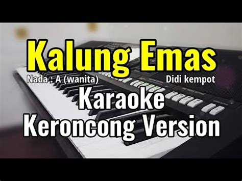 Kalung Emas Didi Kempot Karaoke Keroncong Version Youtube