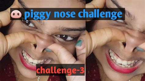 Piggy Nose Challenge Vlogersanchari Viralvedio Youtube