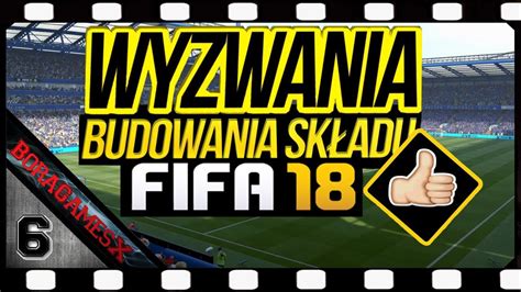 Zagrajmy w FIFA 18 Wyzwania budowania składu 6 11 DRAKULI YouTube