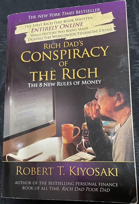 Rich Dads Conspiracy Of The Rich The 8 New Rules Of Money By Robert T