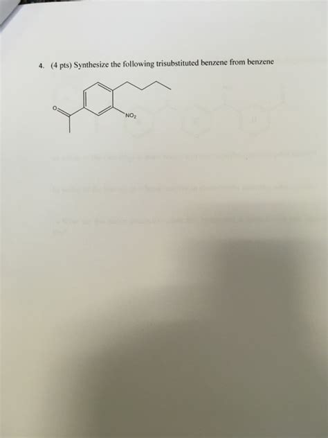 Solved 4 4 Pts Synthesize The Following Trisubstituted Chegg