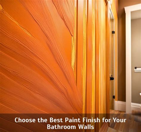 Choose the Best Paint Finish for Your Bathroom Walls - Vassar Chamber