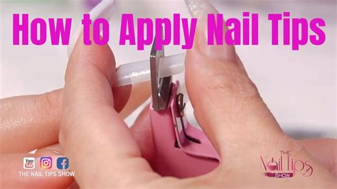 How To Apply Nail Tips Youtube