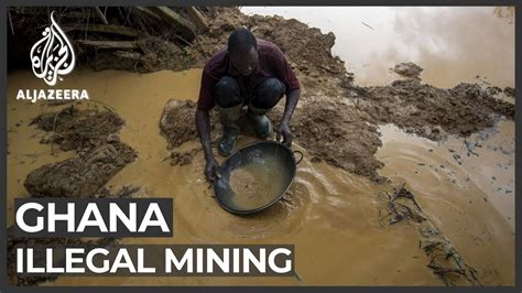 Ghana Illegal Gold Mining Threatens Water Supplies Youtube