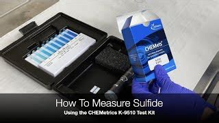 How To Measure Sulfide Using The Chemetrics K Test Kit