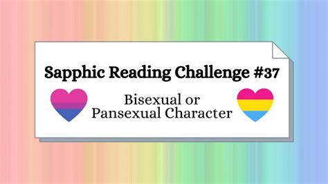 Pansexual Or Bisexual Character Sapphic Reading Challenge 37 Jae