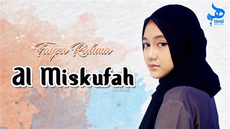 Al Misku Fah Fayza Rahma Cover Sholawat Merdu Haqi Official