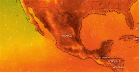 Tercera ola de calor azota México qué estados tendrán más de 45