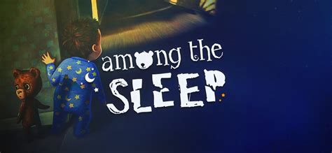 Among the Sleep Incl Prologue DLC v2.4.0.11-GOG - Download Game PC Free 1 PART โหลดเกมพีซี ฟรี ...