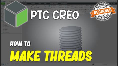 Creo How To Make Threads YouTube