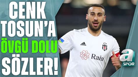 Mahmut Alpaslan Beşiktaş ta Cenk Tosun Gol Makinesi A Spor Spor