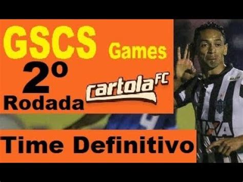 Rodada Cartola Time Definitivo E Dicas Gscs Games Rumo A Mitagem