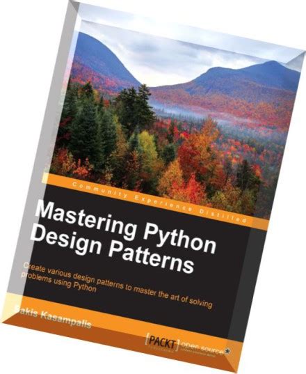 Download Mastering Python Design Patterns Pdf Magazine