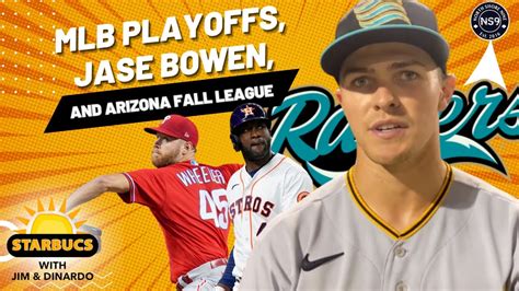 Mlb Playoffs Jase Bowen The Arizona Fall League Starbucs Youtube