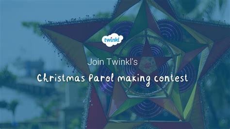 Christmas Parol making contest - Twinkl