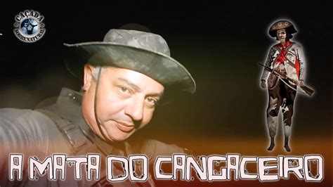 Tudo Est Diferente Na A Mata Do Cangaceiro Ca Ada Sobrenatural Youtube