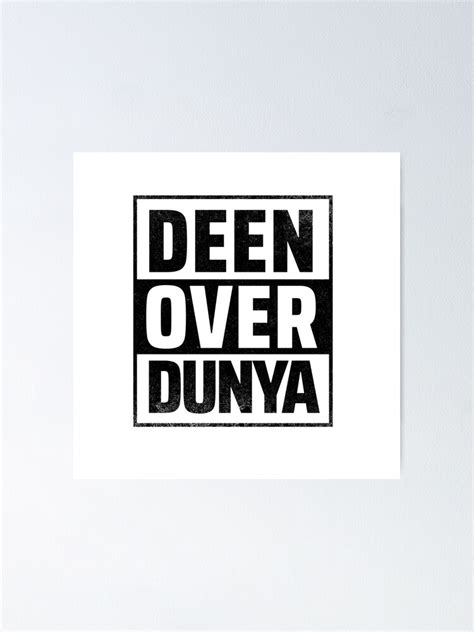 Deen Over Dunya Islamic Art Quotes Poster For Sale By Efendesign