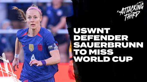 Uswnt Defender Becky Sauerbrunn To Miss World Cup Youtube