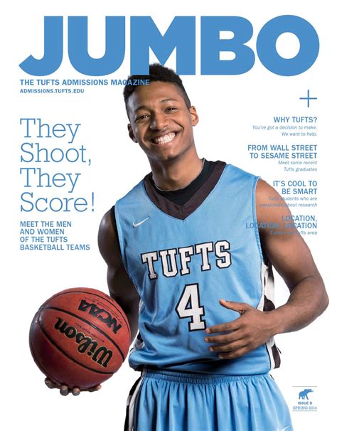 Jumbo Magazine Spring 2014 By Tuftsadmission Issuu