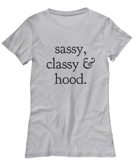 Sassy Shirt For Women Classy Sassy Shirt Sassy T Shirts Etsy