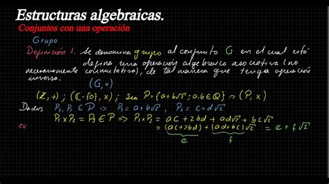 Estructuras Algebraicas Grupo Youtube