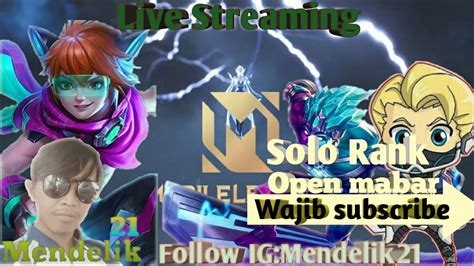 LIVE OPEN MABAR Mobile Legends TIER EPIC LEGEND Mytic SINI MERAPAT