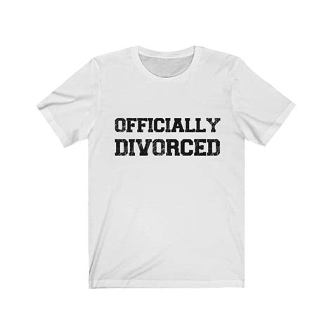 Officially Divorced T Shirt Divorce T Shirt Divorce Etsy