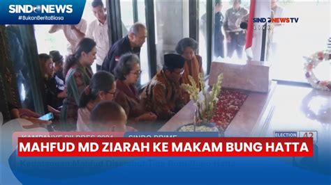 Mahfud Md Ziarah Ke Makam Bung Hatta Kedatangan Mahfud Disambut