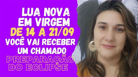 Lua Nova Em Virgem Voc Vai Receber Um Chamado Prepara O Para