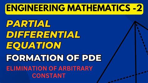 Lec 19 Formation Of PDE Elimination Of Arbitrary Constant Partial