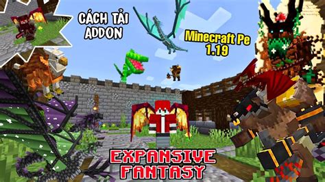 C Ch T I Mod Addon Expansive Fantasy V K S R Ng Minecraft Pe