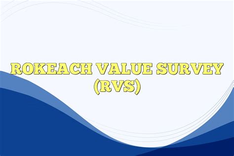 Rokeach Value Survey RVS