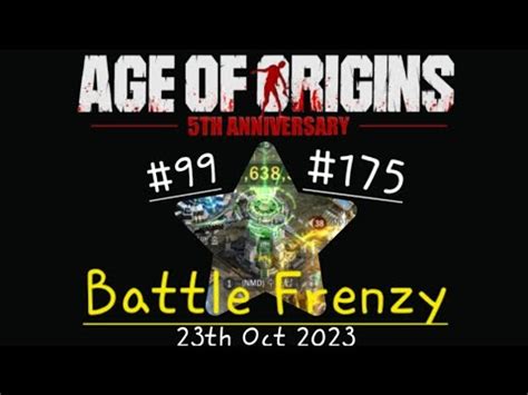 age of origins battle frenzy 99 vs 175 battle video 격전 전투영상 모음 aoo