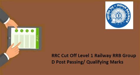 Rrc Cut Off Level Railway Rrb Group D Post Passing Qualifying Marks