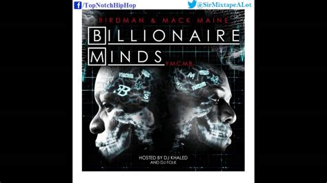 Birdman And Mack Maine Money To Make Ft Rick Ross Billionaire Minds