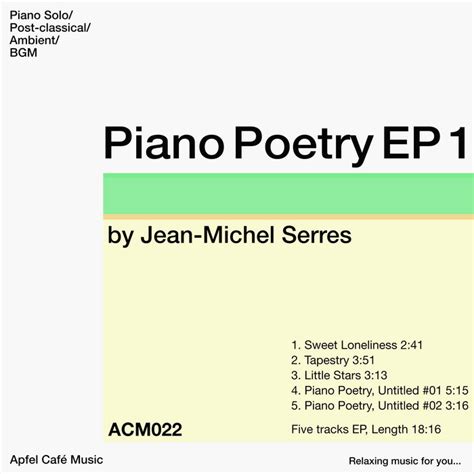 Piano Poetry Ep Jean Michel Serres Jean Michel Serres Apfel