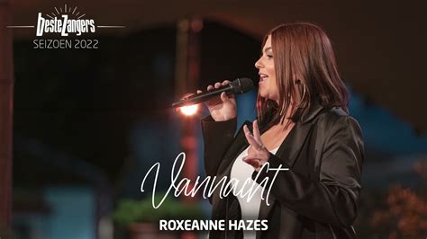 Roxeanne Hazes Vannacht Beste Zangers Offici Le Audio Youtube