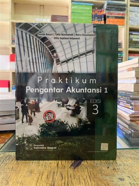 Praktikum Pengantar Akuntansi 1 Edisi 3 Novita Ikasari Lazada Indonesia