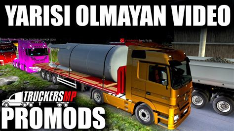 Yarisi Olmayan V Deo K Rkenes Maden Yolu Promods Truckersmp Ets