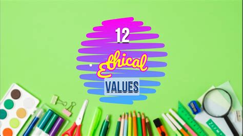 12 Ethical Values YouTube