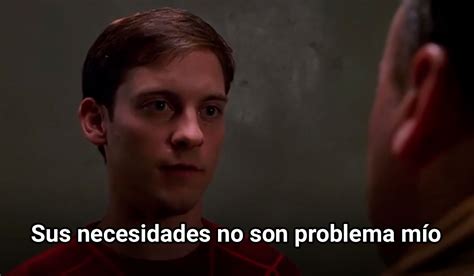 Sus Necesidades No Son Problema M O Spiderman