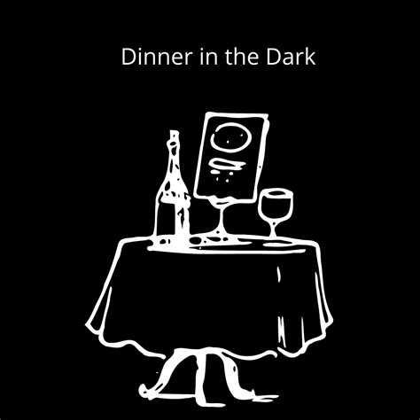 Dinner in the Dark - Wild Cherry Events